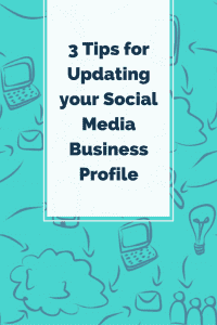 Tips for Updating your Social Media Business Profile | Infinite Media